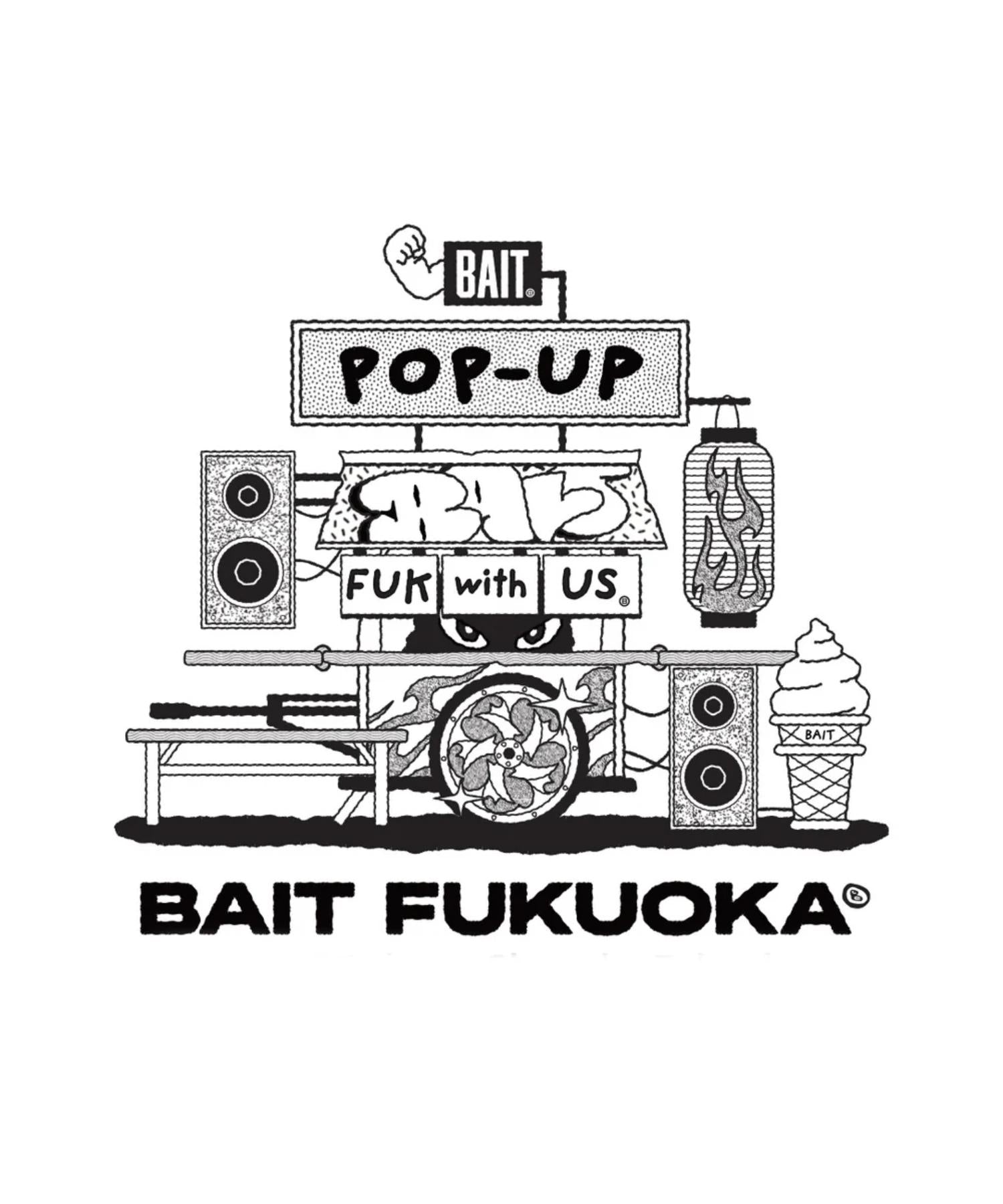 BAIT FUKUOKA POP UP STORE